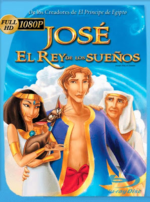 José El Rey de los Sueños (2000) HD [1080p] Latino [GoogleDrive] rijoHD