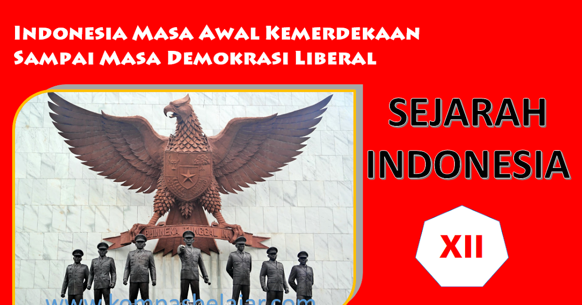 Titik awal kemerdekaan bangsa indonesia adalah