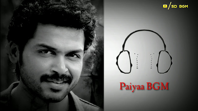paiya full movie bgm free download paiya full movie bgm free download