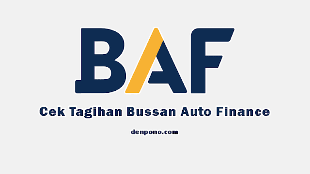 Cara Cek Tagihan Angsuran BAF dengan Mudah