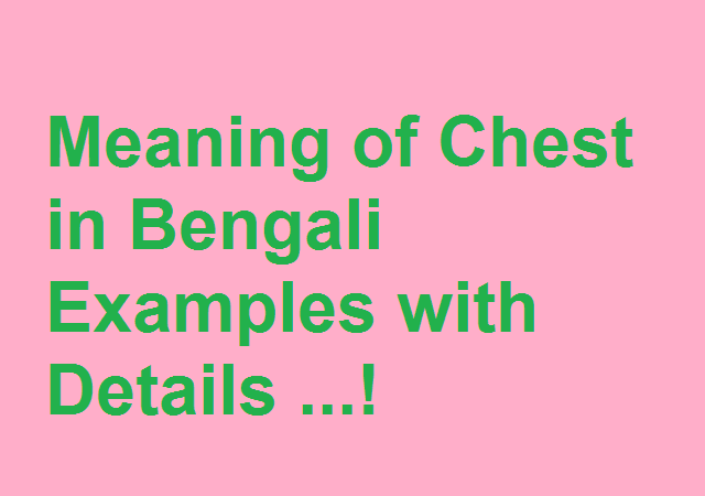 Chest Bengali 