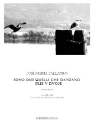 PALLAORO: Sono due quelli che danzano, Ed. Mediterránea, 2013