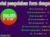 Tutorial pengolahan form dengan PHP