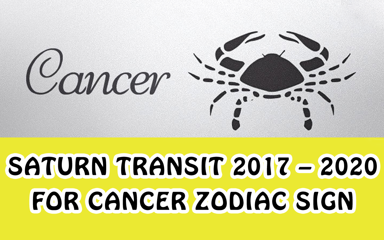Saturn Transit 2017 2020 For Cancer Zodiac Sign Smart Investment