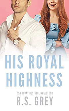 #BookReview: His Royal Highness by RS Grey ~A Fun, Passionate, Fairytale Romance on Njkinny's Blog