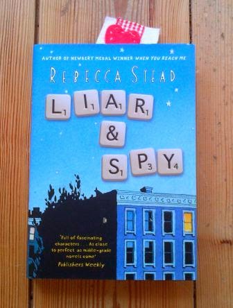 Liar & Spy by Rebecca Stead