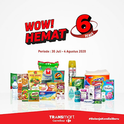 #Promosi247 - #Transmart #Carrefour - #Promo Katalog WOW 6 Hari (s.d 04 Agustus 2020)