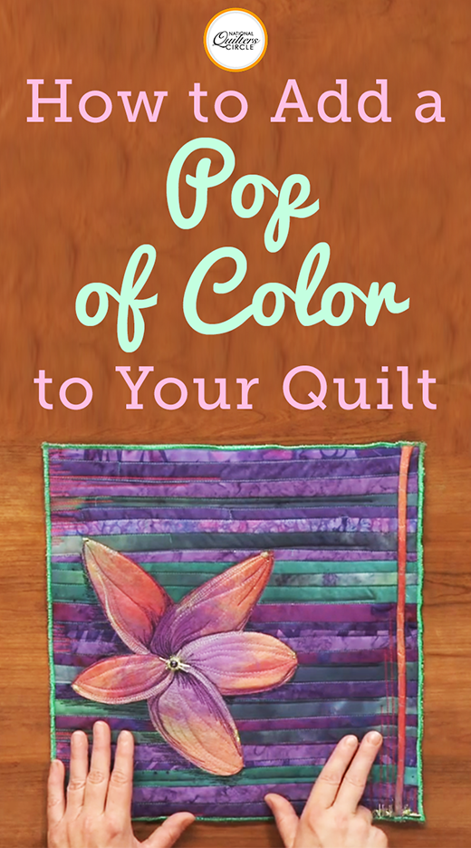 Quilt Color Ideas: Adding ‘Pop’ to Your Quilt