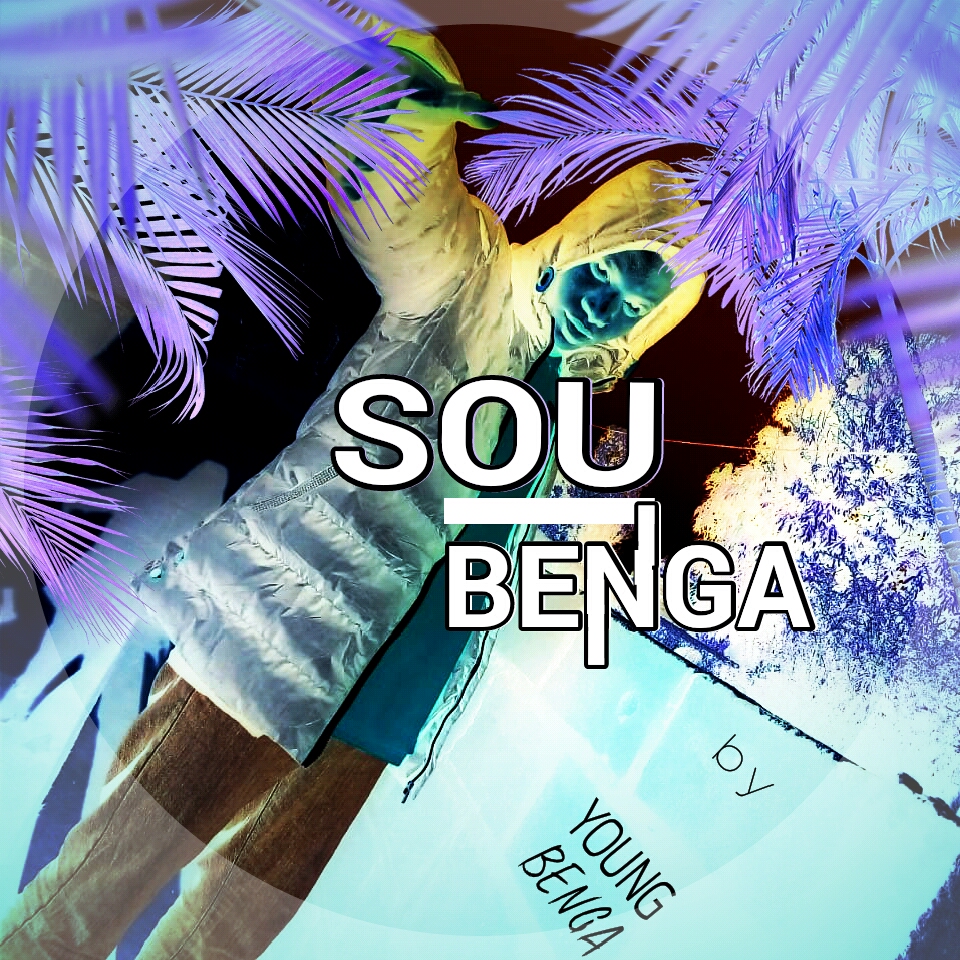 Young Benga - Sou Benga (2019) DOWNLOAD || BAIXAR MP3