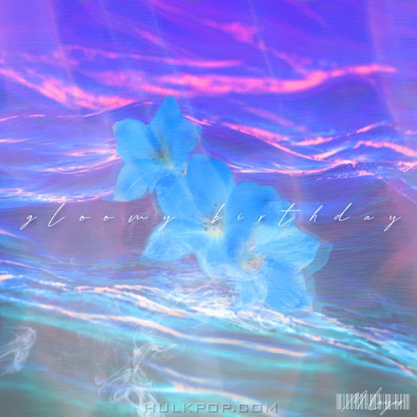 M.Layer – Gloomy Birthday – Single