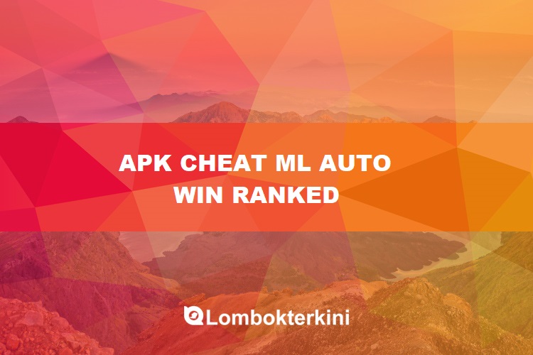 Apk cheat ml auto win ranked 2021 Apk cheat ml auto win ranked 2021