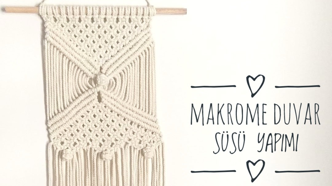 Makrome Duvar Susu Yapilisi