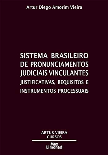 Livro Sistema Brasileiro de Pronunciamentos Judiciais Vinculantes