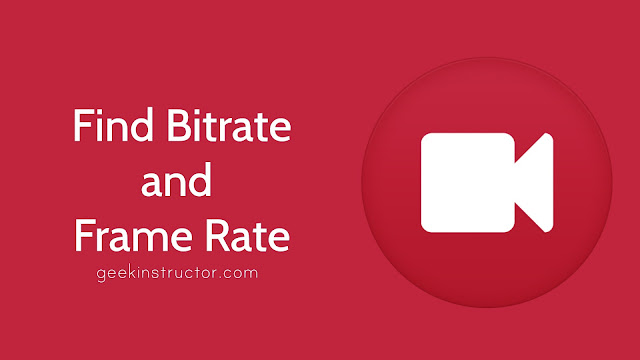 Find bitrate & frame rate of video on Android Find video bitrate & frame rate on Android