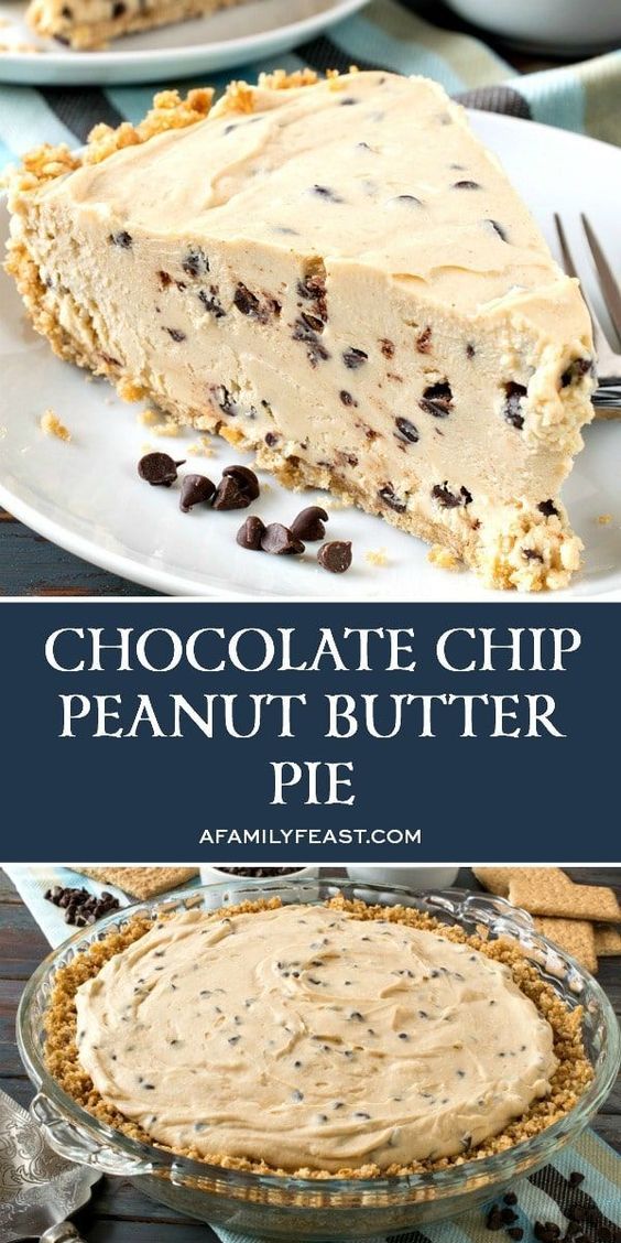 Chocolate Chip Peanut Butter Pie Easy Food Delicious