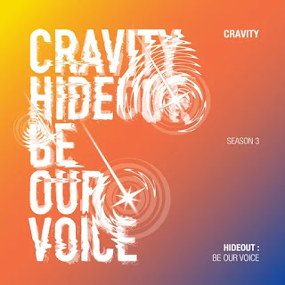 CRAVITY HIDEOUT BE OUR VOICE SEASON 3 EP