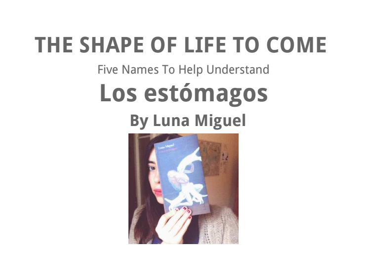 Luna Miguel 5 nombres para entender Los estómagos.