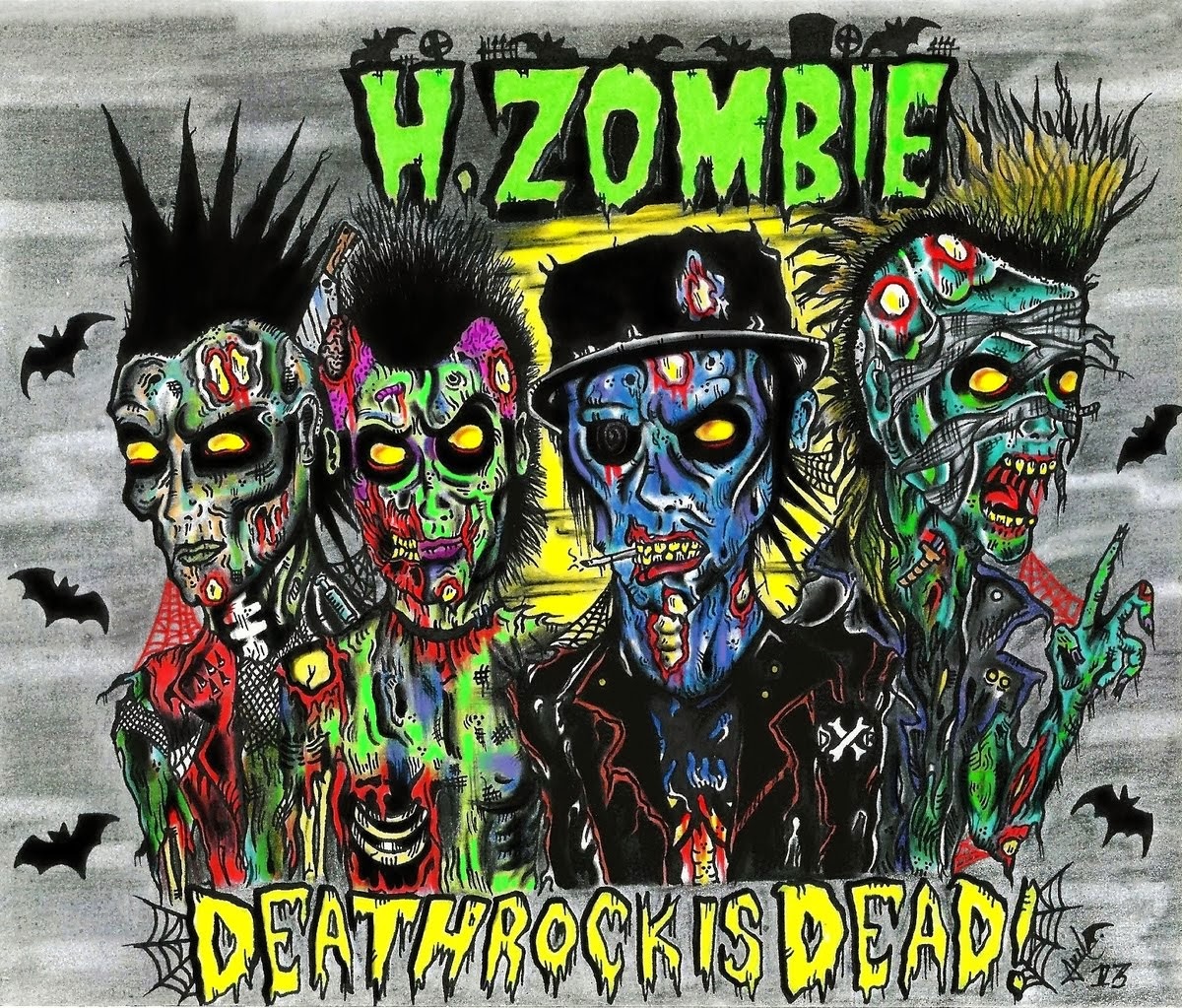 H. Zombie: Deathrock is Dead.