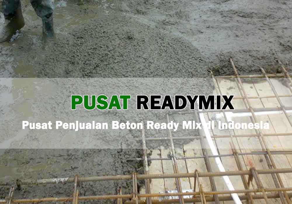 HARGA BETON COR READY MIX MURAH NOVEMBER 2020 | PUSAT READYMIX