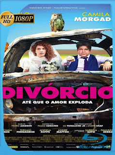 Divórcio (2017) HD [1080p] Latino [GoogleDrive] SXGO