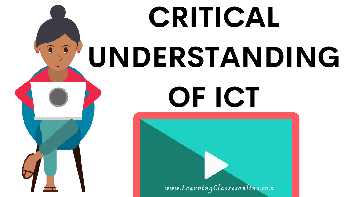 Critical Understanding of ICT and Information and Communication Technology subject B.Ed, b ed, bed, b-ed, 1st, 2nd,3rd, 4th, 5th, 6th, first, second, third, fourth, fifth, sixth semester year student teachers teaching notes, study material, pdf, ppt,book,exam texbook,ebook handmade last minute examination passing marks short and easy to understand notes in English Medium download free