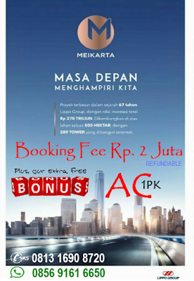 PROMO APARTEMEN MEIKARTA BONUS AC