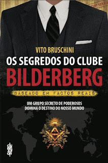 Livro "Os Segredos do Clube Bilderberg" de Vito Bruschini Livro "Os Segredos do Clube Bilderberg" de Vito Bruschini