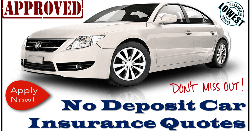 No Deposit Car Insurance Quote With Monthly Payments Auto Insurance