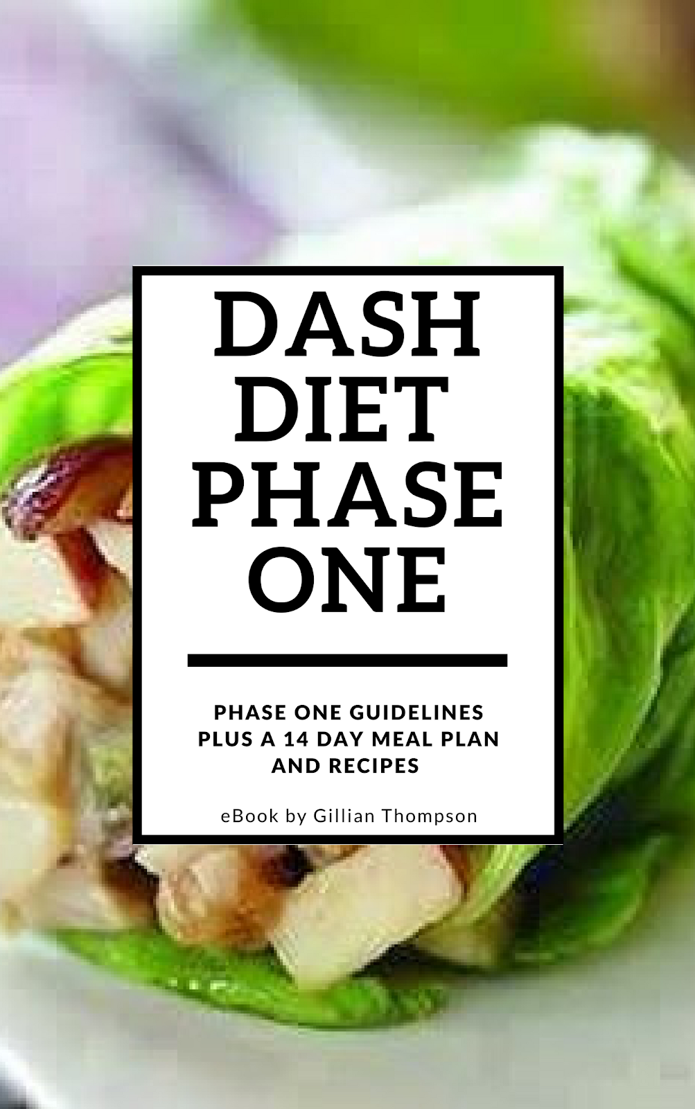 Dash Diet Phase One Meal Plan and Recipes