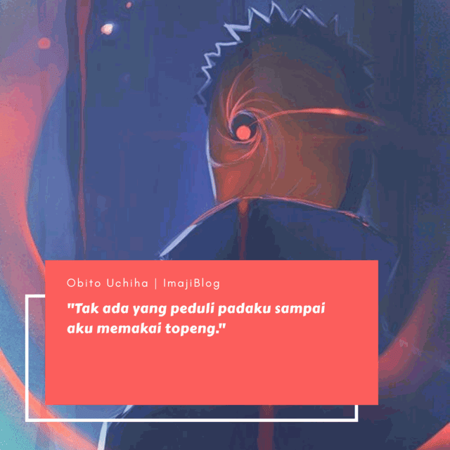 KataKata Mutiara Terbaik Dari Obito Uchiha ImajiBlog