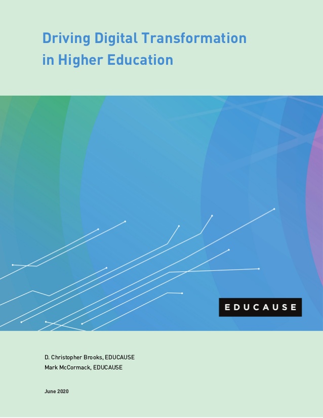 Driving Digital Transformation in Higher Education. 2020 EDUCAUSE