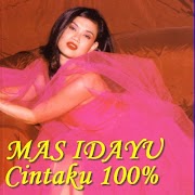 Download Full Album Mas Idayu - Cintaku 100%