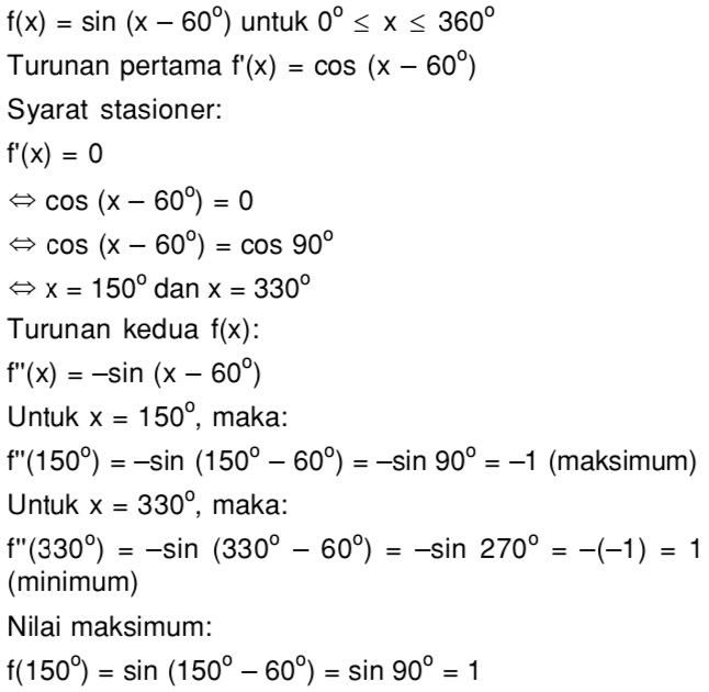 Diketahui Fungsi F Dinyatakan Oleh F X Sin X 600 Untuk 00 X 3600 Tentukan Titik Maksimumnya Mas Dayat