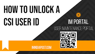 How to unlock CSI user ID in IM Portal