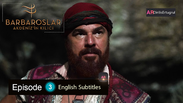 Barbaroslar Episode 3 With English Subtitles