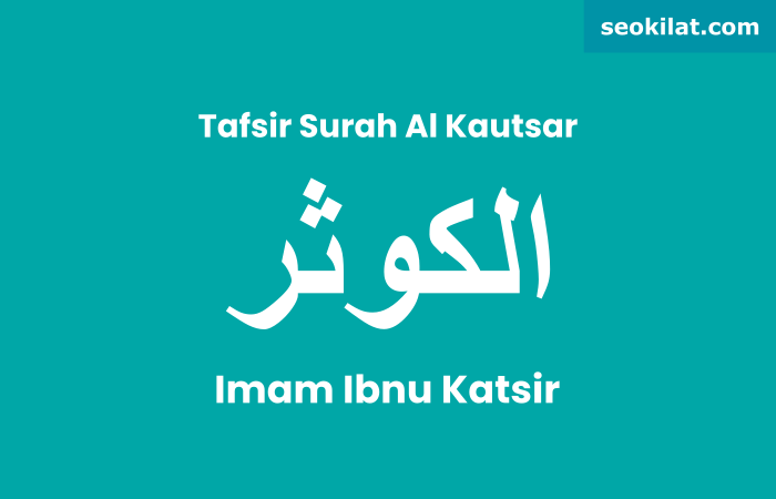 Tafsir Surat Al Kautsar