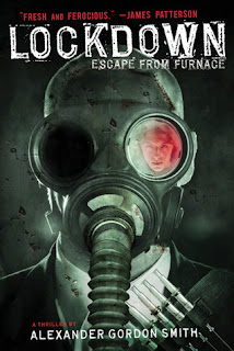 Lockdown: Escape From Furnace #1 by Alexander Gordon Smith