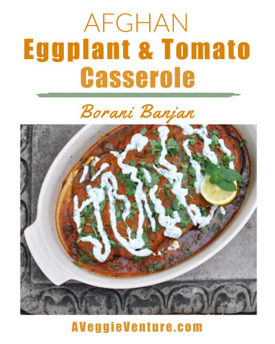 Afghan Eggplant & Tomato Casserole (Borani Banjan) ♥ AVeggieVenture.com, an explosion of tastes and textures and temperatures. Low Carb. Weight Watchers Friendly.