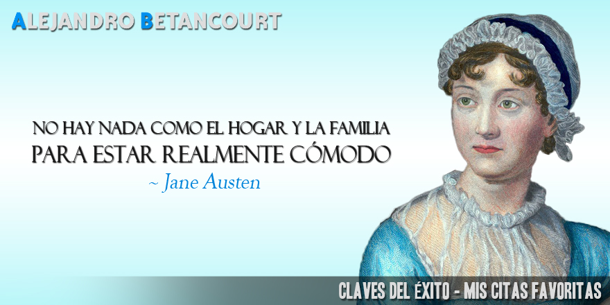Alejandro Betancourt citas favoritas: No hay nada como el hogar y la familia.