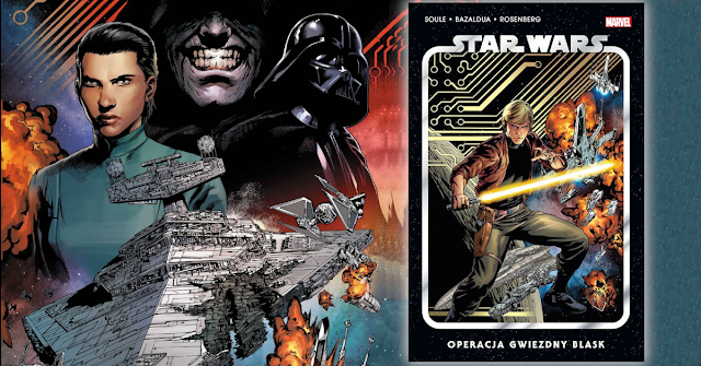 Star Wars, tom 2: Operacja Gwiezdny Blask - recenzja komiksu