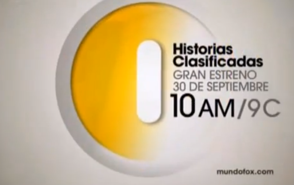 ¨Historias Clasificadas¨ ¡Se estrena por MundoFOX!