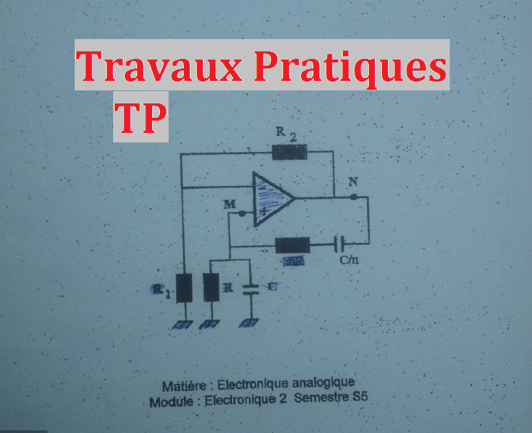 Travaux Pratiques TP de Electronique Analogique 2