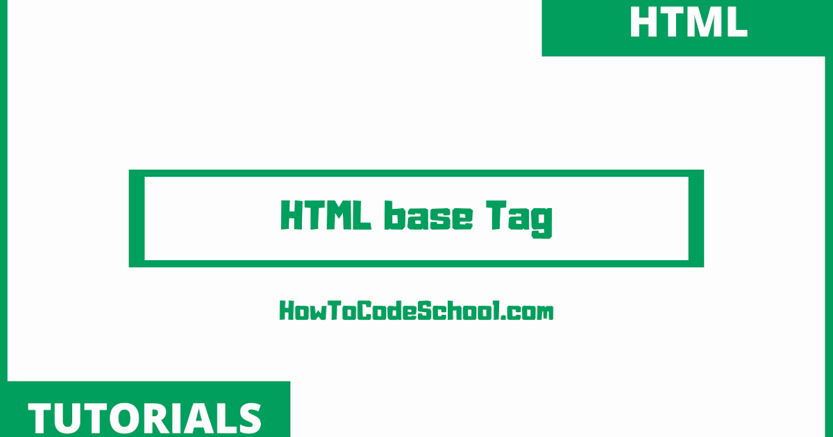 HTML base Tag