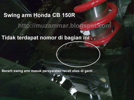 Ini dia penyebab swing arm Honda CB 150R di "recall" . . . tidak pada semua unit . . .