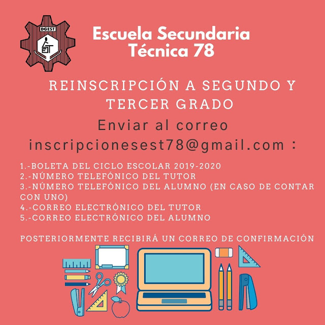 Escuela Secundaria Técnica 78 Reincripción para alumnos de segundo y tercer grado. Escuela Secundaria Técnica 78 Reincripción para alumnos de segundo y tercer grado.