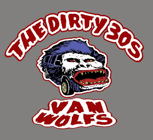 THE DIRTY 30'S AKA THE VAN WOLFS