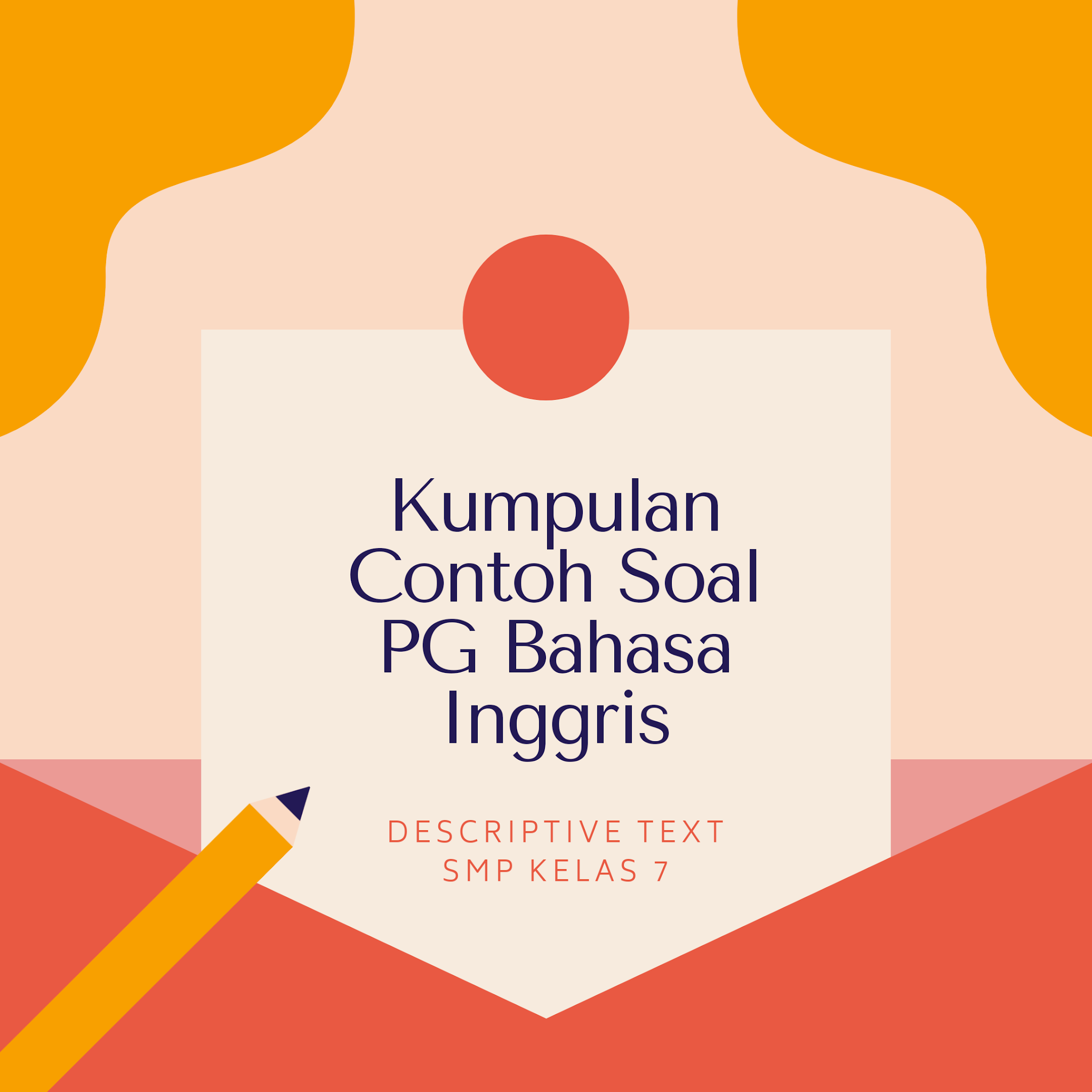 Soal Materi Descriptive Text About Places