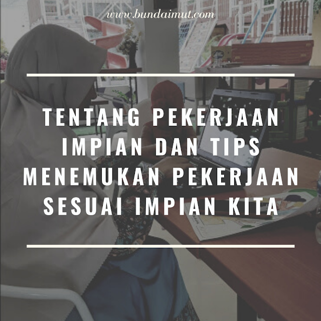 Tentang pekerjaan impian