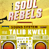 The Soul Rebels Sound System Kicks off West Coast Tour with Talib Kweli