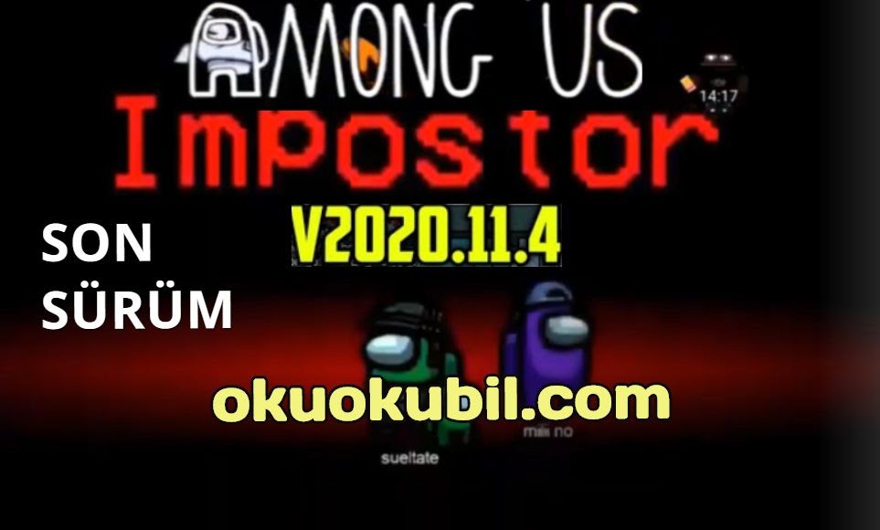 Among Us Mod V2020 11 4 Yeni Tum Kilitler Acik Kasim 2020 Son Surum